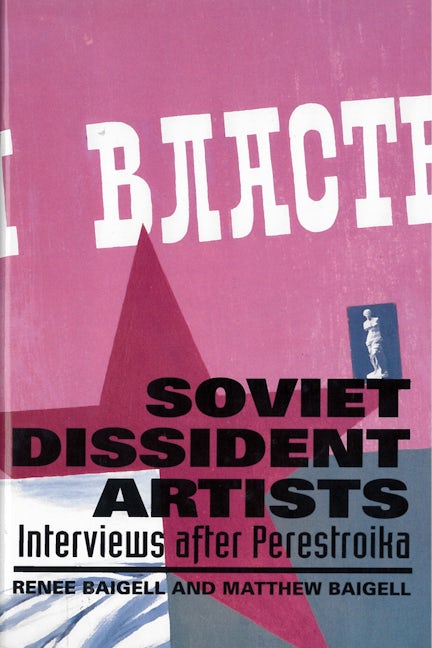 Soviet Dissident Artists Rutgers University Press 