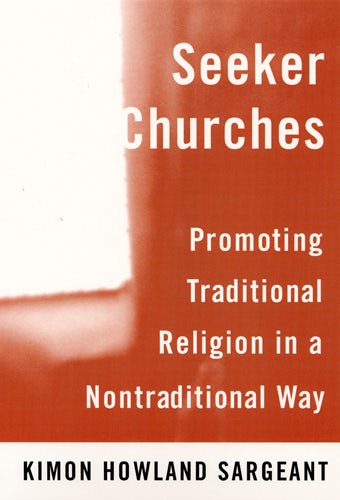 Seeker Churches - Rutgers University Press