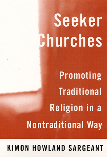 Seeker Churches - Rutgers University Press