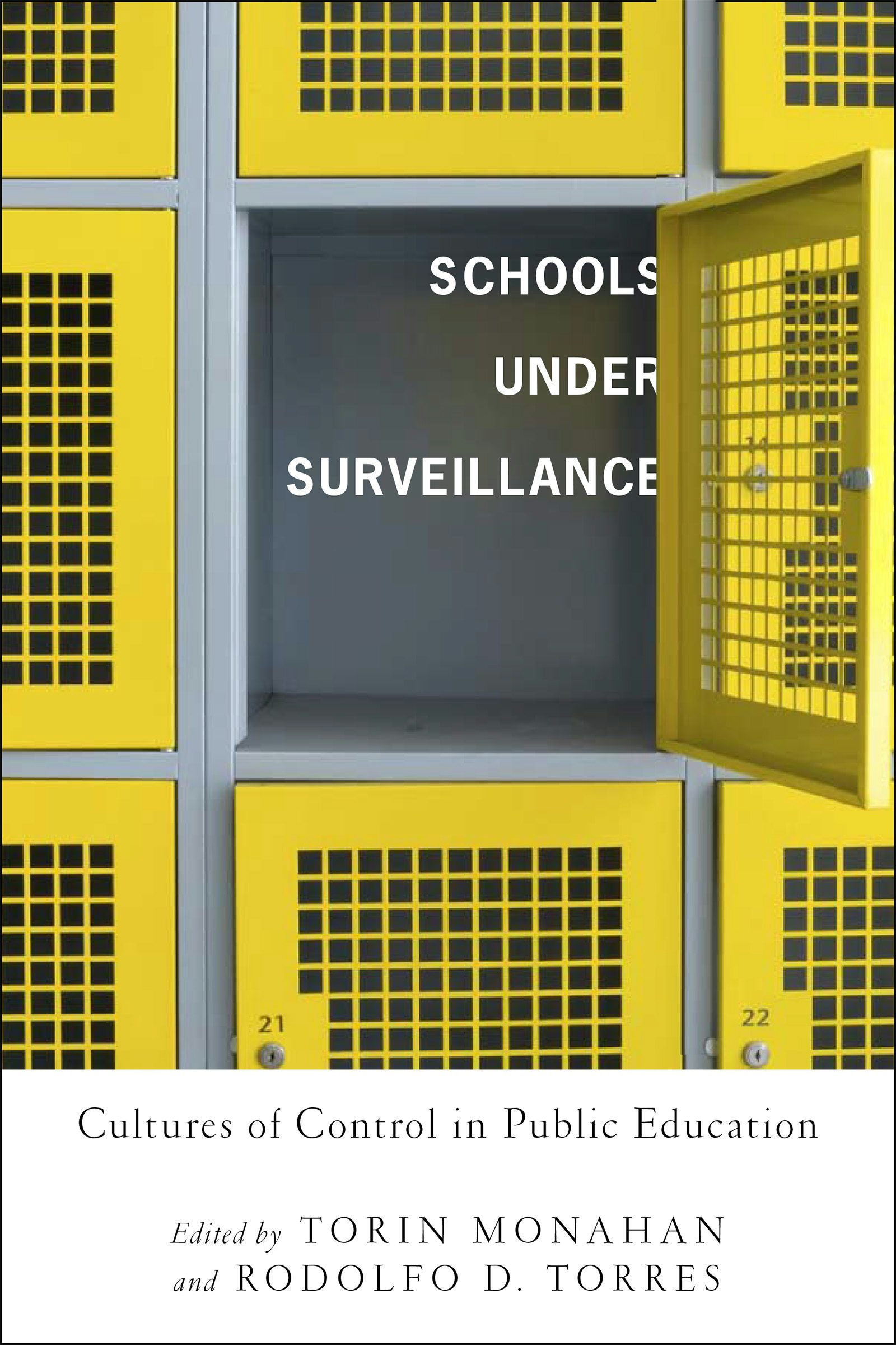 Schools Under Surveillance - Rutgers University Press