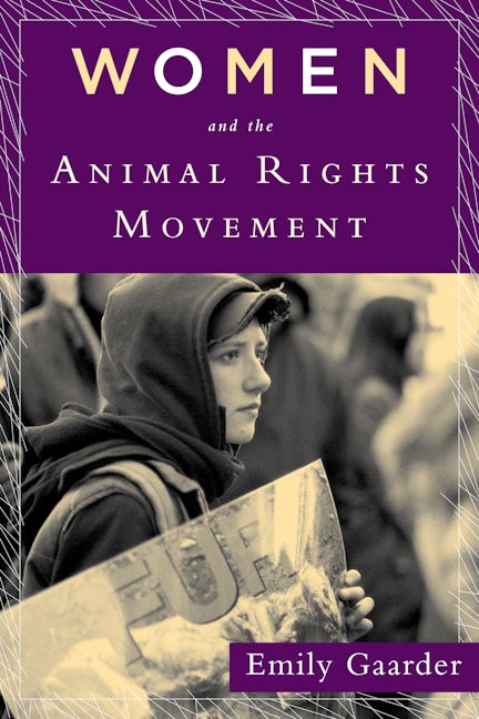 Women and the Animal Rights Movement | Rutgers University Press