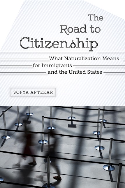 The Road to Citizenship | Rutgers University Press