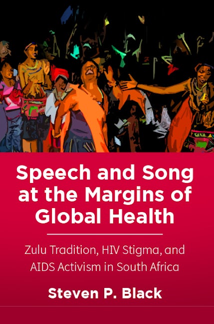 Speech and Song at the Margins of Global Health