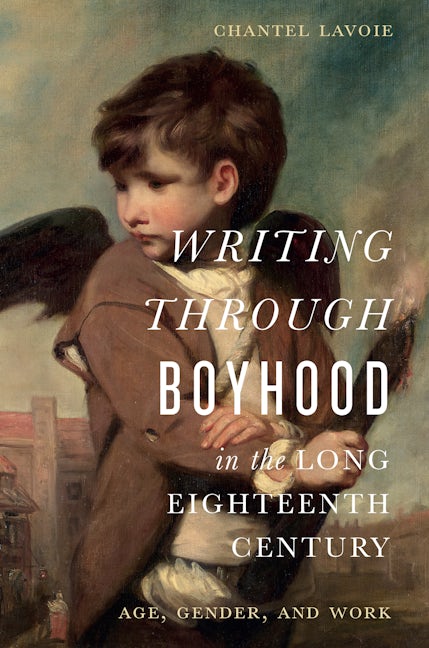 Writing through Boyhood in the Long Eighteenth Century - Rutgers ...